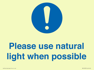 Please use natural light when possible